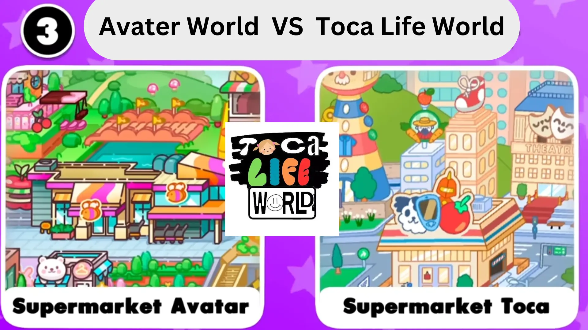 Avater World VS Toca Life World