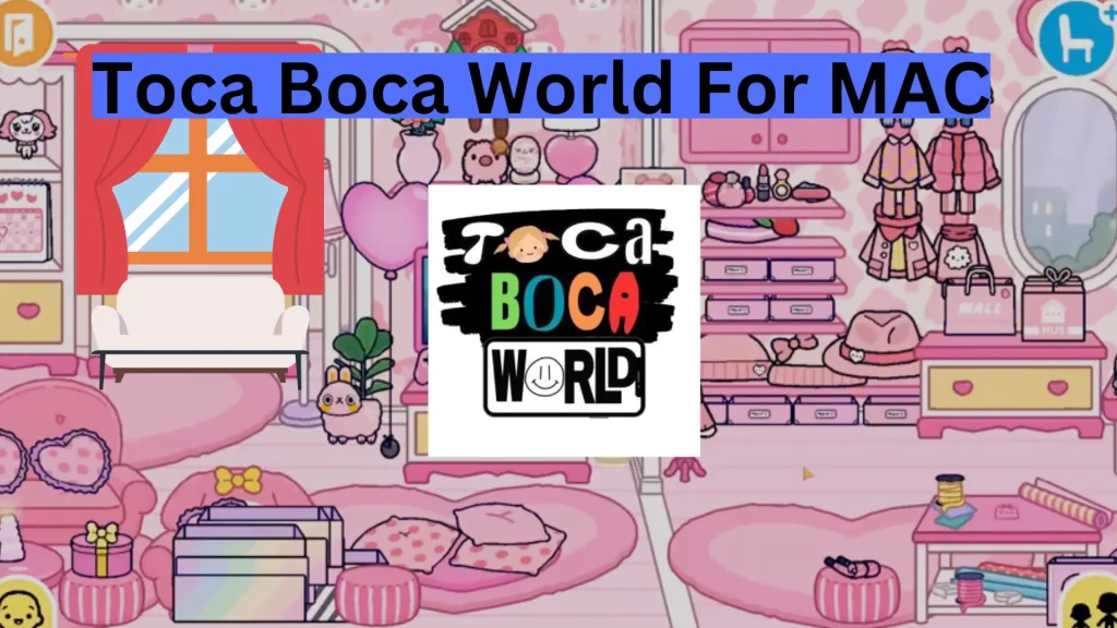 Toca Boca World For MAC Latest Version 1 toca life world for Mac 2